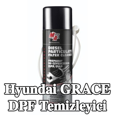 MA PROFESSIONAL DPF temizleyici DPF CLEANER — Hyundai Grace