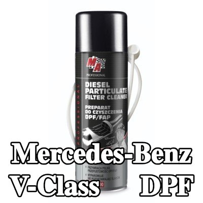 MA PROFESSIONAL منظف DPF منظف DPF — Mercedes-Benz V-Class