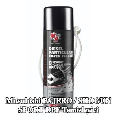 MA PROFESSIONAL DPF temizleyici DPF CLEANER — Mitsubishi Pajero / Shogun Sport
