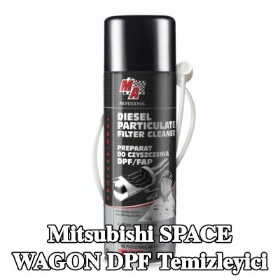 MA PROFESSIONAL DPF temizleyici DPF CLEANER — Mitsubishi Space Wagon