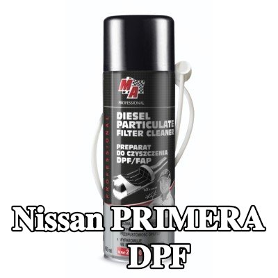 MA PROFESSIONAL منظف DPF منظف DPF — Nissan Primera