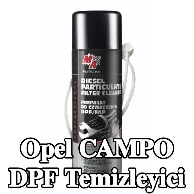 MA PROFESSIONAL DPF temizleyici DPF CLEANER — Opel Campo