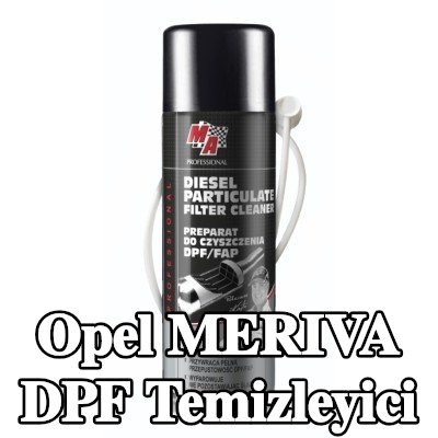 MA PROFESSIONAL DPF temizleyici DPF CLEANER — Opel Meriva