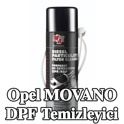 MA PROFESSIONAL DPF temizleyici DPF CLEANER — Opel Movano