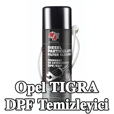 MA PROFESSIONAL DPF temizleyici DPF CLEANER — Opel Tigra