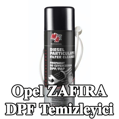 MA PROFESSIONAL DPF temizleyici DPF CLEANER — 2012 Opel Zafira