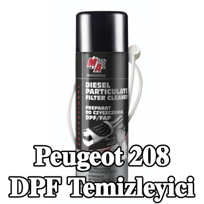 MA PROFESSIONAL DPF temizleyici DPF CLEANER — Peugeot 208