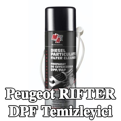 MA PROFESSIONAL DPF temizleyici DPF CLEANER — Peugeot Rifter