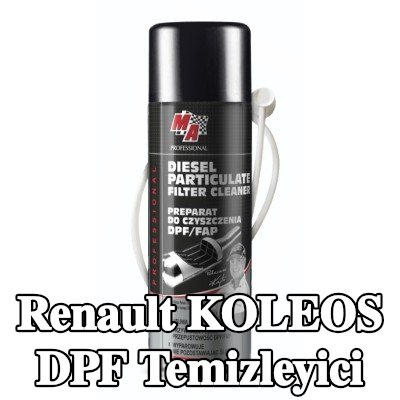 MA PROFESSIONAL DPF temizleyici DPF CLEANER — Renault Koleos