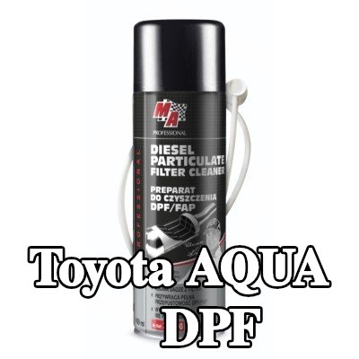 MA PROFESSIONAL منظف DPF منظف DPF — Toyota Aqua