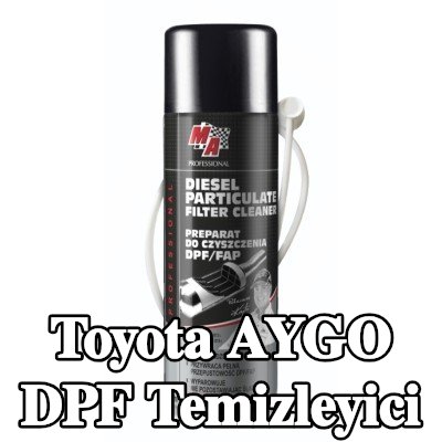 MA PROFESSIONAL DPF temizleyici DPF CLEANER — Toyota Aygo