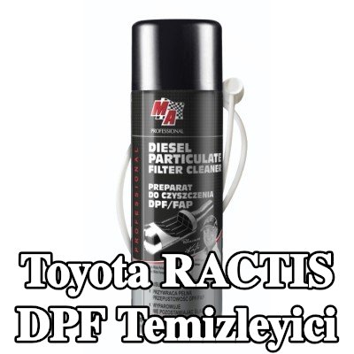 MA PROFESSIONAL DPF temizleyici DPF CLEANER — Toyota Ractis
