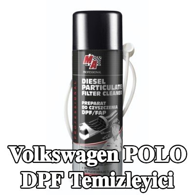MA PROFESSIONAL DPF temizleyici DPF CLEANER — Volkswagen Polo