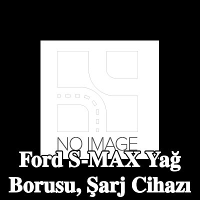 FEBI BILSTEIN Yağ Borusu, şarj cihazı — 2016 Ford S-max