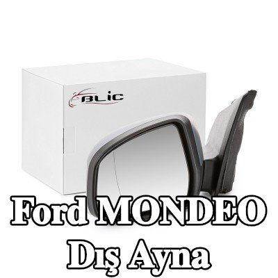 BLIC Sol yan ayna, Elektrikli — 2016 Ford Mondeo