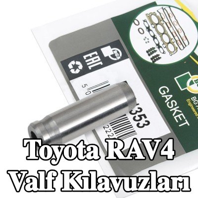 BGA Valf Kılavuzları — 2000 Toyota Rav4