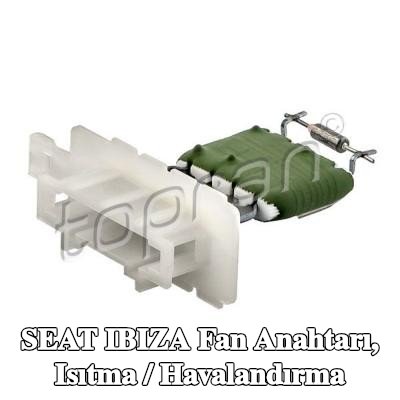 TOPRAN FAN anahtarı, kablolu ısıtma / havalandırma — SEAT Ibiza