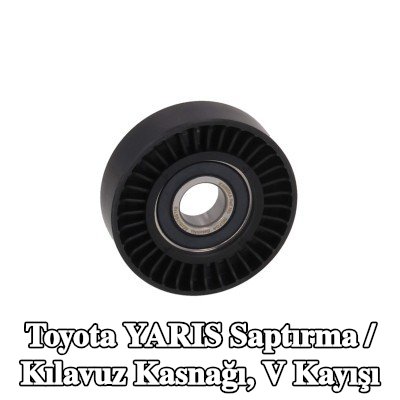 KAMOKA Saptırma / Kılavuz Kasnağı, V kayışı — Toyota Yaris