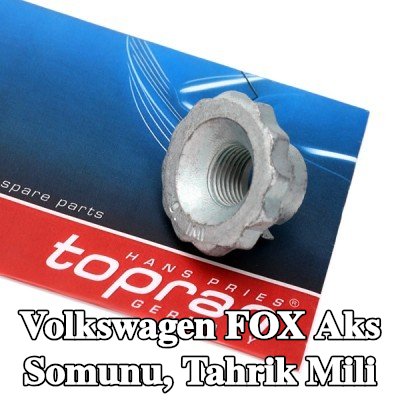 TOPRAN Aks Somunu, tahrik mili Ön Aks — Volkswagen Fox