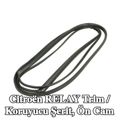 BLIC Trim / Koruyucu Şerit, ön cam — Citroën Relay