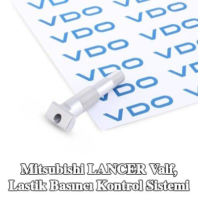 VDO Valf, lastik basıncı kontrol sistemi — Mitsubishi Lancer