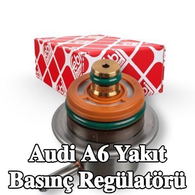 FEBI BILSTEIN Yakıt basınç regülatörü — Audi A6