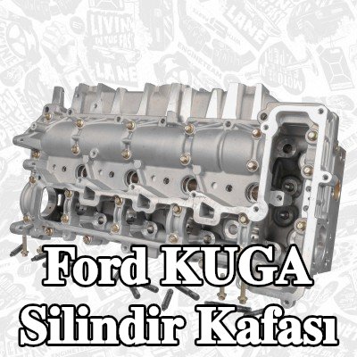 ET ENGINETEAM Valf yayları olmayan silindir kafası, valfsız — Ford Kuga