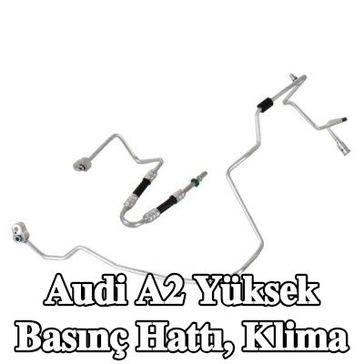THERMOTEC Yüksek Basınç Hattı, klima — 2000 Audi A2