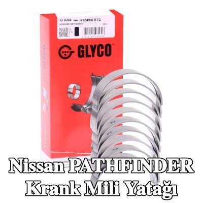 GLYCO Çelik tabanlı alüminyum alaşımlı krank mili yatağı — Nissan Pathfinder