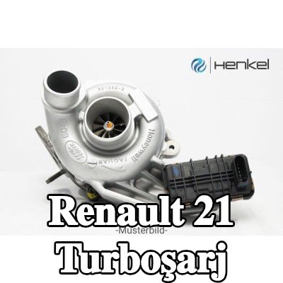 Henkel Parts Turboşarj — Renault 21