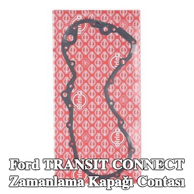 ELRING Zamanlama kapağı contası — 2012 Ford Transit Connect