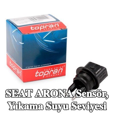 TOPRAN Sensör, yıkama suyu seviyesi — SEAT Arona