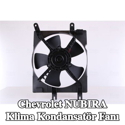 NISSENS Kontrol ünitesi olmayan AC kondansatör fanı — Chevrolet Nubira