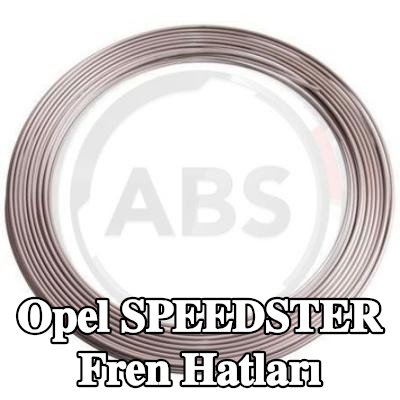 A.B.S. Fren hatları — Opel Speedster