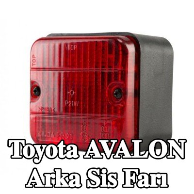 XL Arka sis lambası Arka, sabitleme malzemesi ile, ampuller olmadan — Toyota Avalon