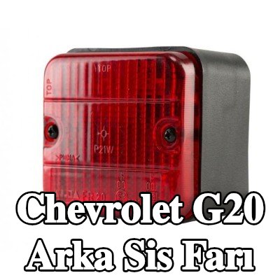 XL Arka sis lambası Arka, sabitleme malzemesi ile, ampuller olmadan — Chevrolet G20