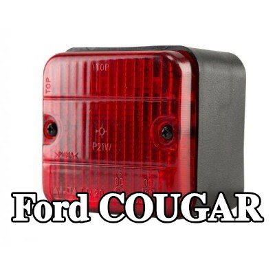 XL مصباح الضباب الخلفي, مع مواد تثبيت, بدون مصابيح — Ford Cougar