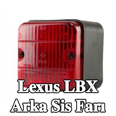 XL Arka sis lambası Arka, sabitleme malzemesi ile, ampuller olmadan — Lexus Lbx