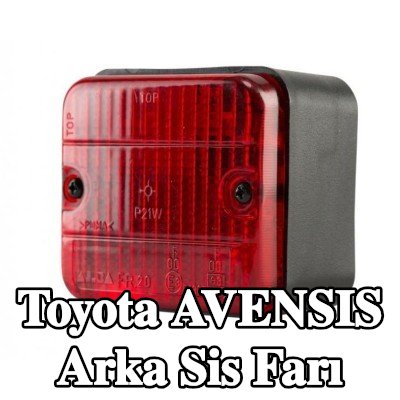 XL Arka sis lambası Arka, sabitleme malzemesi ile, ampuller olmadan — Toyota Avensis