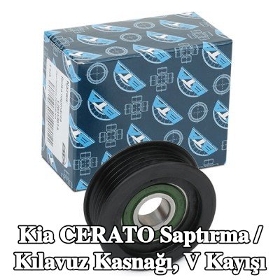 BTA Saptırma / Kılavuz Kasnağı, V kayışı — 2005 Kia Cerato