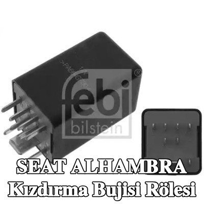 FEBI BILSTEIN Kızdırma bujisi rölesi — SEAT Alhambra