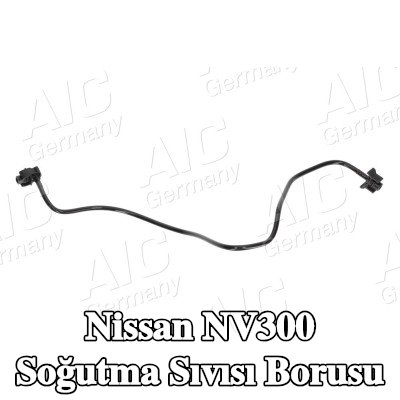 AIC Soğutma Sıvısı borusu — Nissan Nv300
