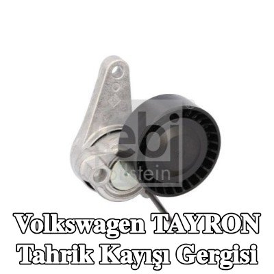 FEBI BILSTEIN Tahrik kayışı gergisi — Volkswagen Tayron
