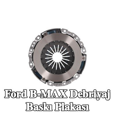 KAMOKA Debriyaj Baskı Plakası — Ford B-max