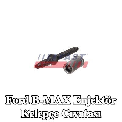 FAST Enjektör kelepçe cıvatası — Ford B-max