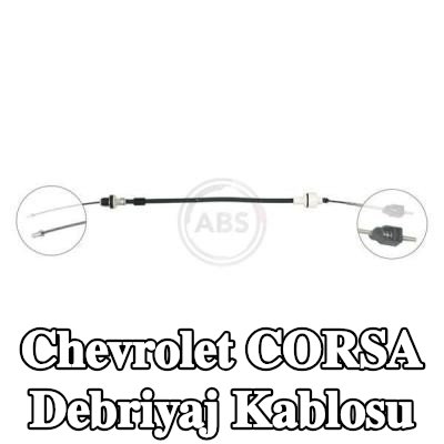 A.B.S. Debriyaj kablosu — Chevrolet Corsa