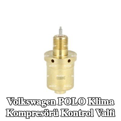 NRF Klima kompresörü kontrol valfi — 2000 Volkswagen Polo