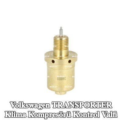 NRF Klima kompresörü kontrol valfi — 2002 Volkswagen Transporter
