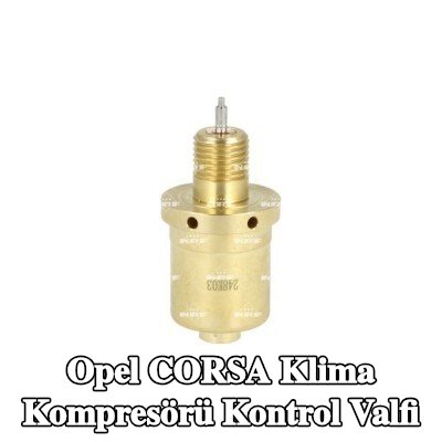NRF Klima kompresörü kontrol valfi — 2000 Opel Corsa