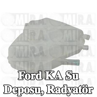 MI.R.A. Su Deposu, radyatör — Ford Ka